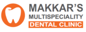 Best Dental Clinic in South Delhi - Makkar Dental Clinic